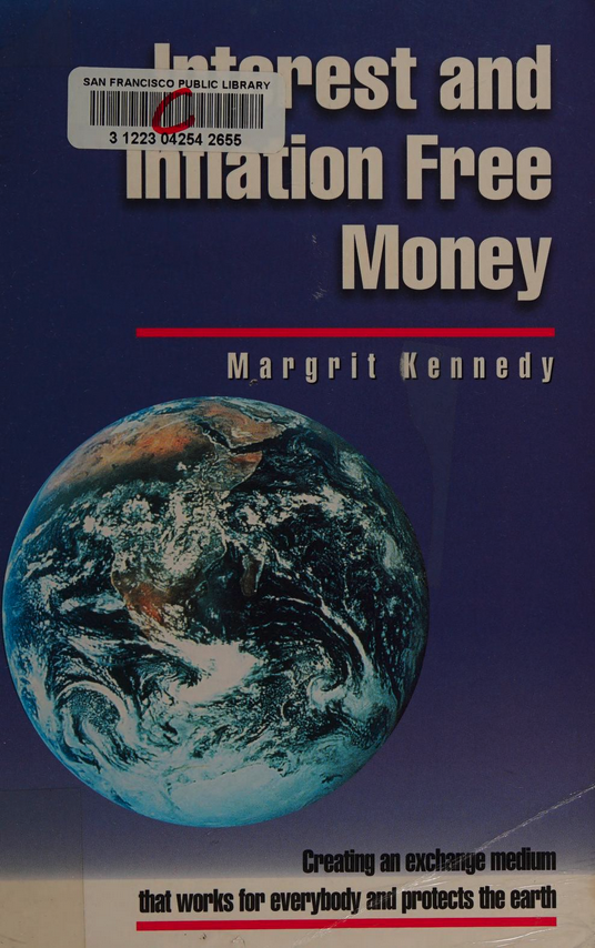 Interest and Inflation Free Money