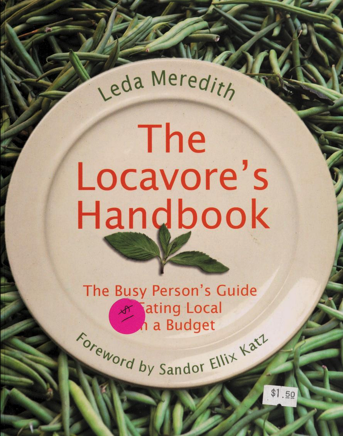 The Locavore’s Handbook